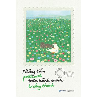 Những Tấm Postcard Trên Hành Trình Trưởng Thành - ourlives.archive