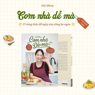 Cơm Nhà Dễ Mà - Hà Olive