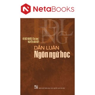 Dẫn Luận Ngôn Ngữ Học - Vũ Đức Nghiệu