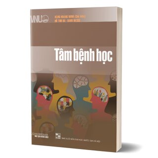 Tâm Bệnh Học - Đặng Hoàng Minh, Hồ Thu Hà, Bahr Weiss