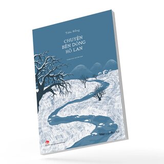 Chuyện Bên Dòng Hô Lan - Tiêu Hồng