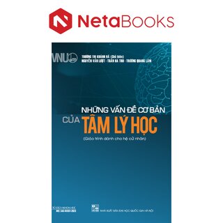 Những Vấn Đề Cơ Bản Của Tâm Lý Học - Trương Thị Khánh Hà