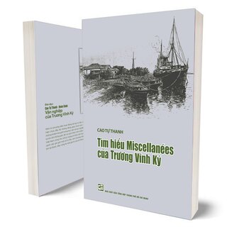 Tìm Hiểu Miscellanées Của Trương Vĩnh Ký - Cao Tự Thanh