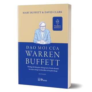 Đạo Mới Của Warren Buffett - Mary Buffet, David Clark