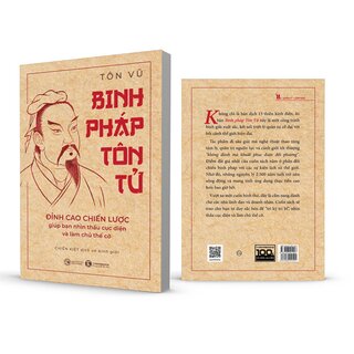 Binh Pháp Tôn Tử - Đỉnh Cao Chiến Lược Giúp Bạn Nhìn Thấu Cục Diện Và Làm Chủ Thế Cờ - Tôn Vũ