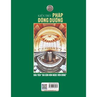 Kiến trúc Pháp - Đông Dương - Dấu Tích Sài Gòn - Hòn ngọc Viễn Đông - Trần Hữu Phúc Tiến