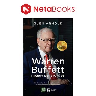 Warren Buffett - Những Thương Vụ Tỷ Đô - Glen Arnold