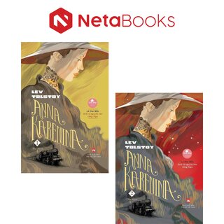Anna Karenina - Lev Tolstoy (Bộ 2 Tập)