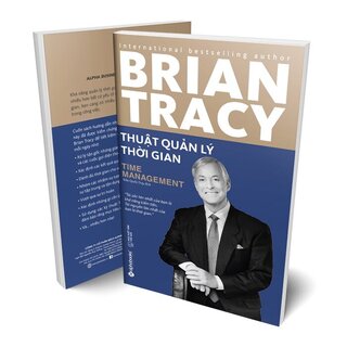 Thuật Quản Lý Thời Gian - Brian Tracy