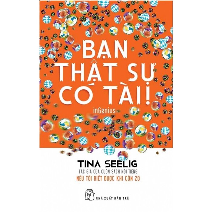 Bạn Thật Sự Có Tài Tina Seelig NetaBooks