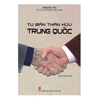 Tư Bản Thân Hữu Trung Quốc