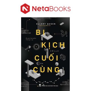 Bi Kịch Cuối Cùng - Ellery Queen