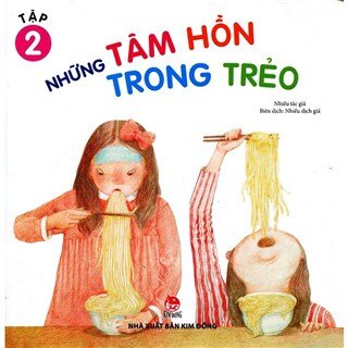 Những Tâm Hồn Trong Trẻo (Tập 2)