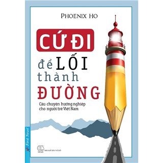 Cứ Đi Để Lối Thành Đường