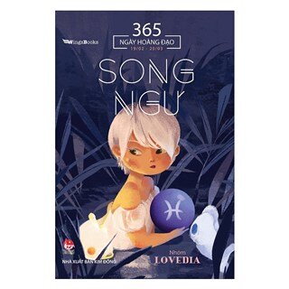 365 Ngày Hoàng Đạo - Song Ngư