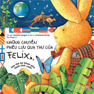 Những lá thư của Felix (Bộ 6 cuốn)