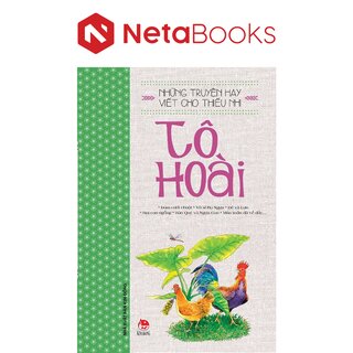 Những Truyện Hay Viết Cho Thiếu Nhi - Tô Hoài