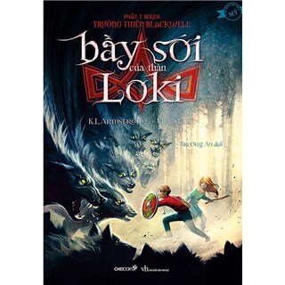 Bầy Sói Của Thần Loki (Phần 1 Series Trường Thiên Blackwell)