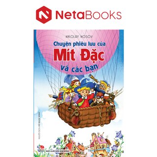 Chuyện Phiêu Lưu Của Mít Đặc Và Các Bạn
