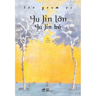 Yu Jin Lớn - Yu Jin Bé