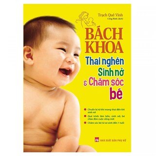 Bách Khoa Thai Nghén - Sinh Nở Và Chăm Sóc Em Bé