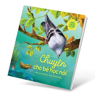 Chuyện Cho Bé Học Nói - Hiếu Minh, Chu Đức Thắng