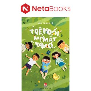 Trên Đồi, Mở Mắt Và Mơ