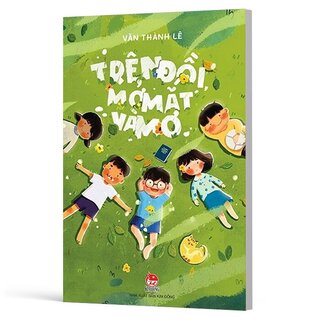 Trên Đồi, Mở Mắt Và Mơ - Văn Thành Lê