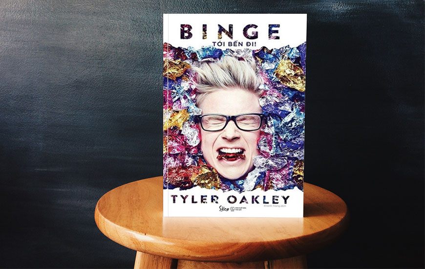 Binge - Tới Bến Đi - Tyler Oakley
