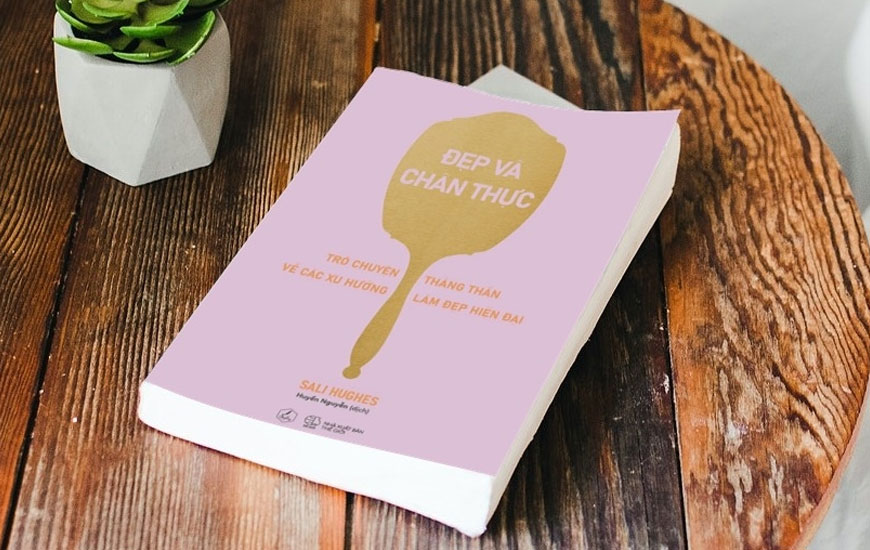 Sách "Đẹp Và Chân Thực" của tác giả Sali Hughes