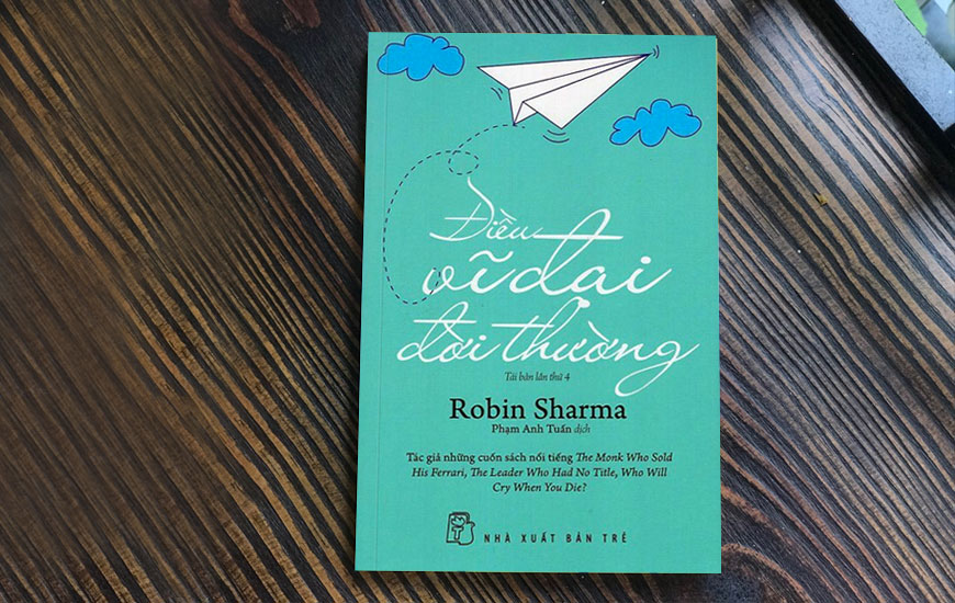 Sách "Điều Vĩ Đại Đời Thường" của tác giả Robin Sharma