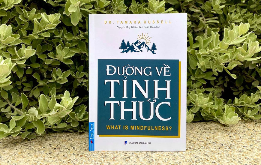 Sách "Đường Về Tỉnh Thức - What Is Mindfulness?" của tác giả Tamara Russell 