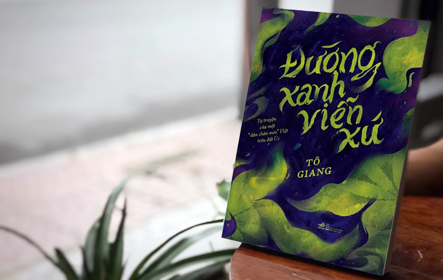 Sách "Đường Xanh Viễn Xứ" của tác giả Tô Giang