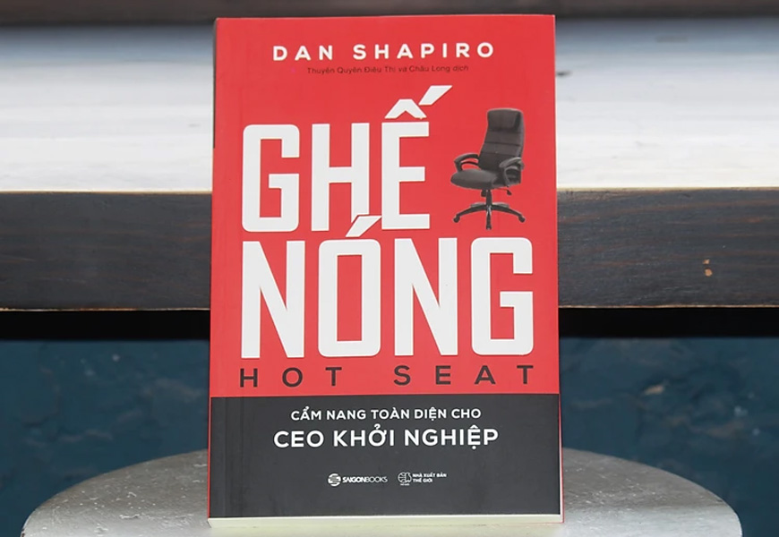 Ghế nóng - Cẩm Nang Toàn Diện Cho CEO Khởi Nghiệp