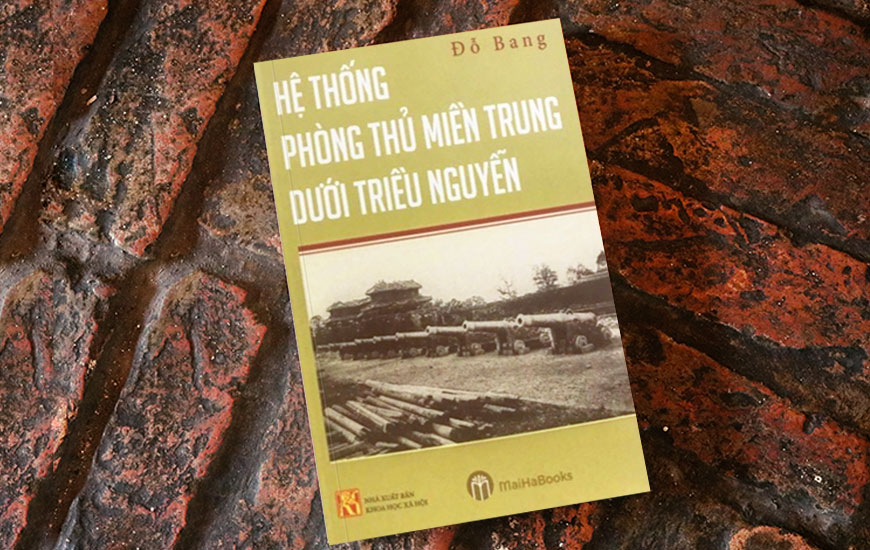 Hệ Thống Phòng Thủ Miền Trung Dưới Triều Nguyễn
