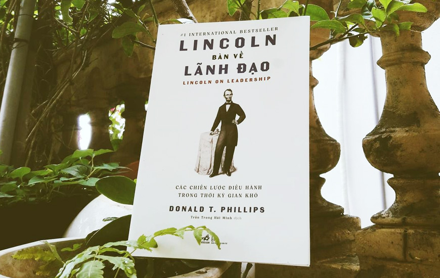Sách "Lincoln Bàn Về Lãnh Đạo" của tác giả  Donald T. Phillips