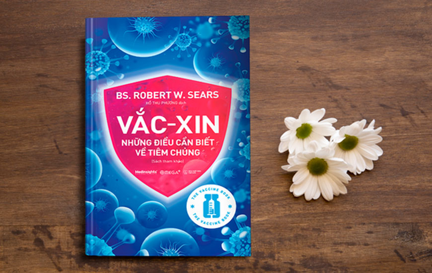 Sách "Vắc-Xin Những Điều Cần Biết Về Tiêm Chủng" của tác giả BS Robert W.Sears