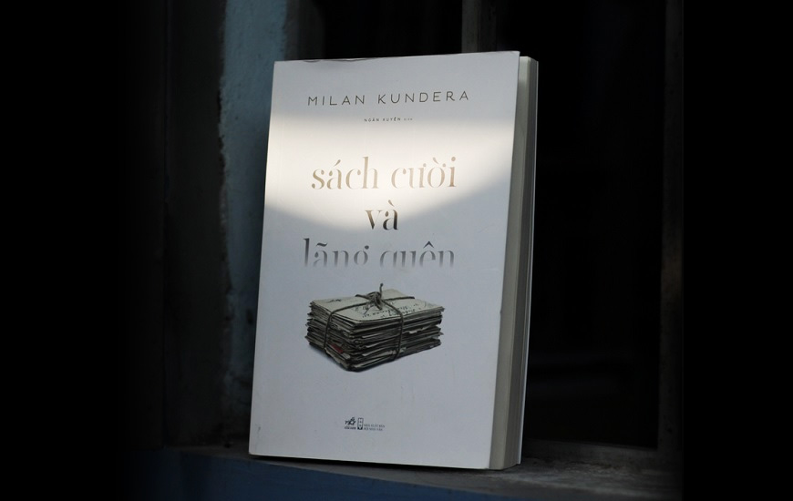 "Sách Cười Và Lãng Quên" của tác giả Milan Kundera - 2