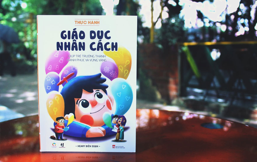 Sách "Thực Hành Giáo Dục Nhân Cách" của tác giả  Nhóm tác giả Heary