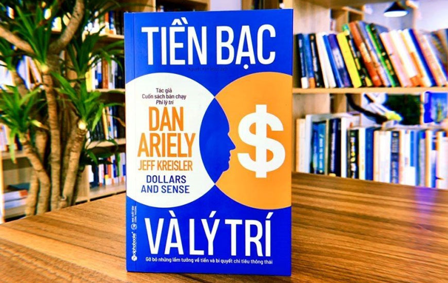 Sách "Tiền Bạc Và Lý Trí" của tác giả Dan Ariely