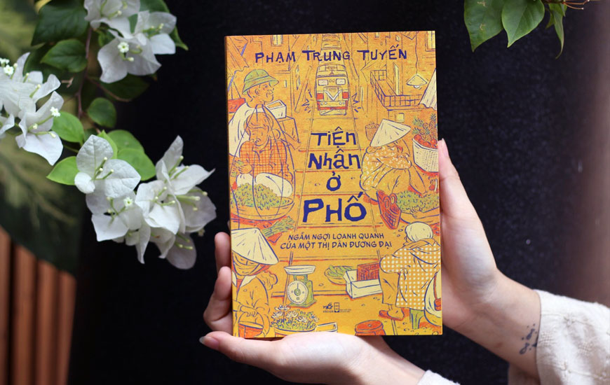 Sách "Tiện Nhân Ở Phố" của tác giả  Phạm Trung Tuyến