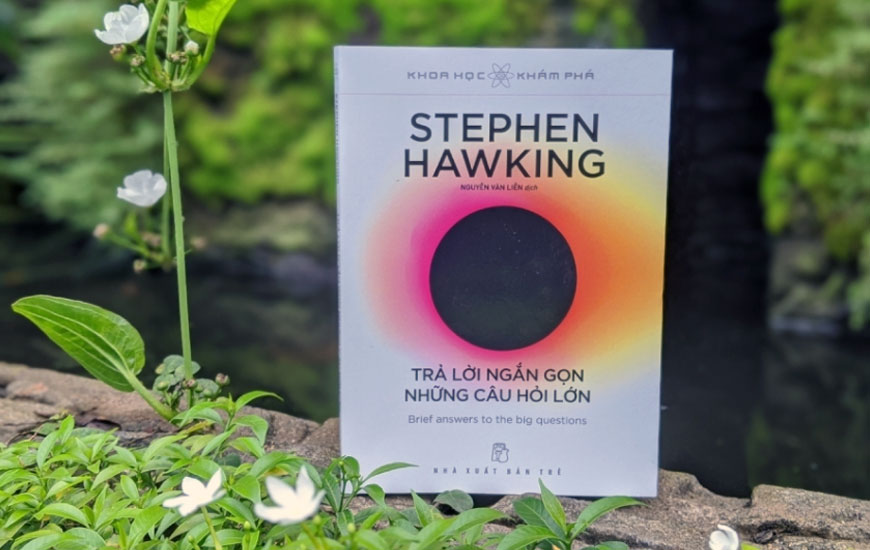 Sách "Trả Lời Ngắn Gọn Những Câu Hỏi Lớn" của tác giả  Stephen Hawking