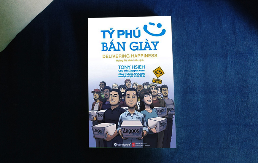 Sách "Tỷ Phú Bán Giày" của tác giả Tony Hsieh.