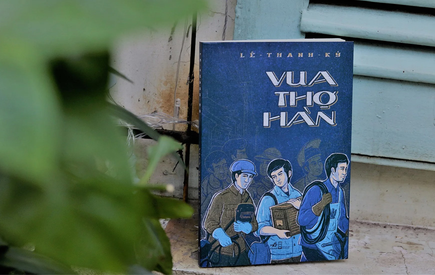 Vua Thợ Hàn - Lê Thanh Kỳ
