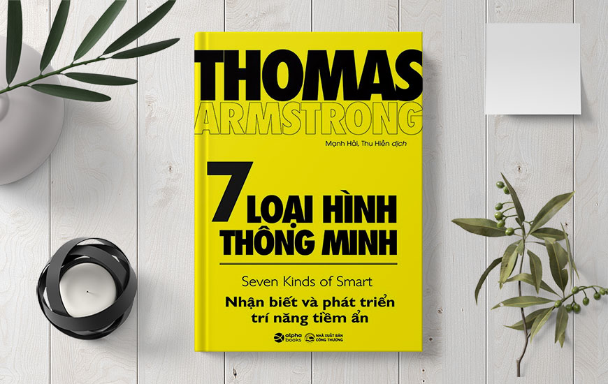 Sách 7 Loại Hình Thông Minh. Tác giả Thomas Armstrong