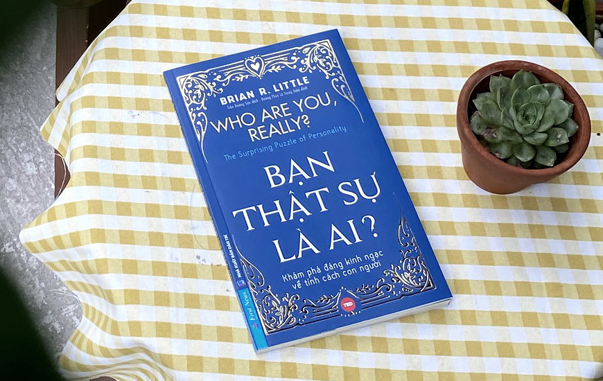 Sách Bạn Thật Sự Là Ai? Who Are You, Really?. Tác giả Brian R. Little