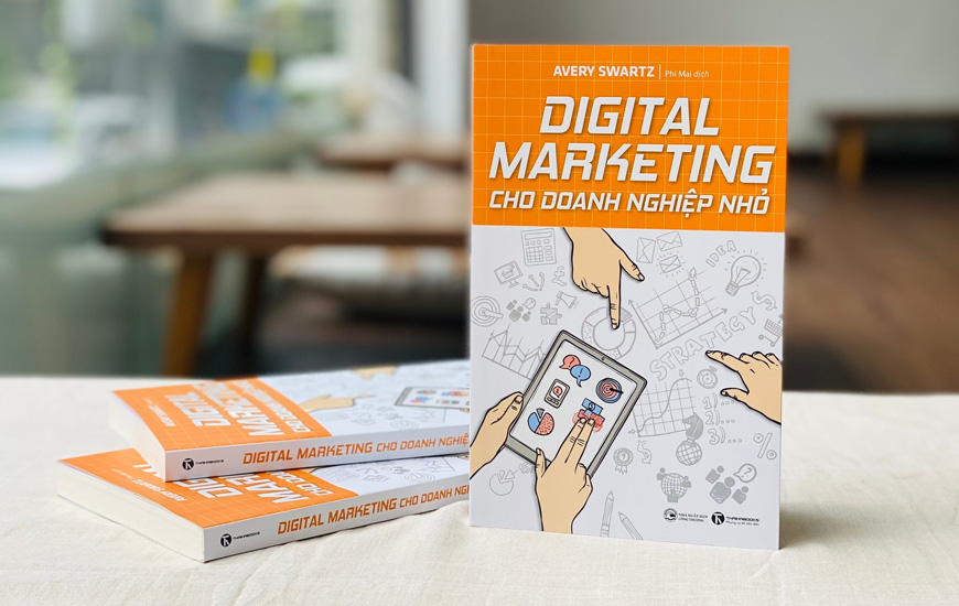 Sách Digital Marketing Cho Doanh Nghiệp Nhỏ. Tác giả Avery Swartz