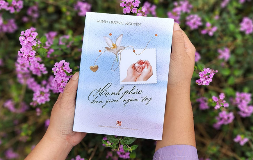 Sách Hạnh Phúc Đan Giữa Ngón Tay. Tác gải Minh Hương. Nguyễn - 2