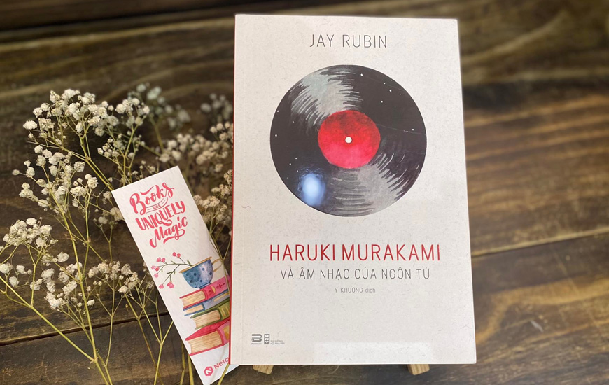 Sách Haruki Murakami Và Âm Nhạc Của Ngôn Từ. Tác giả Jay Rubin