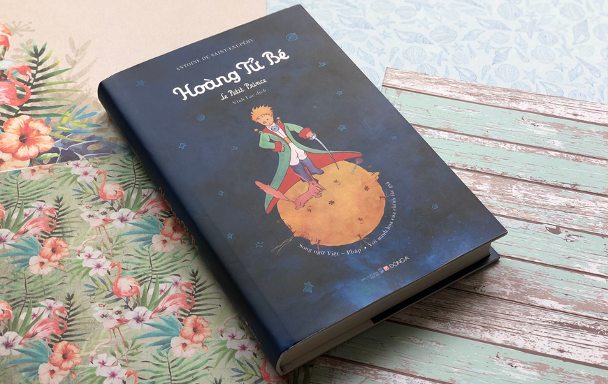 Sách Hoàng Tử Bé - Le Petit Prince - Song Ngữ Việt - Pháp (Bìa Cứng). Tác giả Antoine De Saint-Exupéry